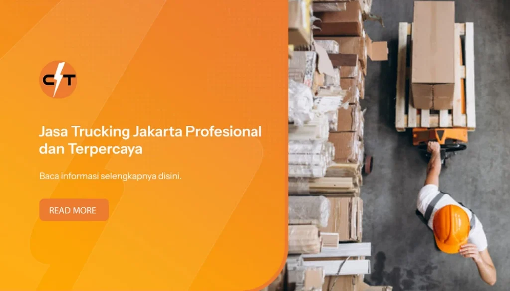 Jasa Logistik Jakarta untuk Pengiriman Cepat dan Aman