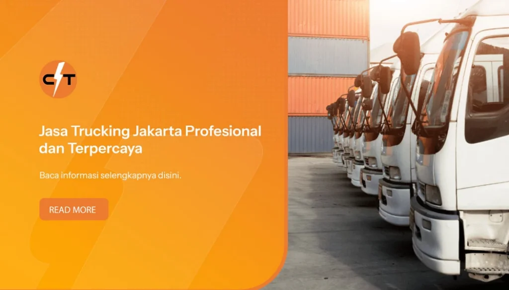 Jasa Trucking Jakarta Profesional dan Terpercaya